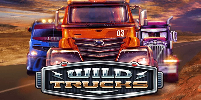 Cara Menang Konsisten di Slot Wild Trucks Setiap Putaran